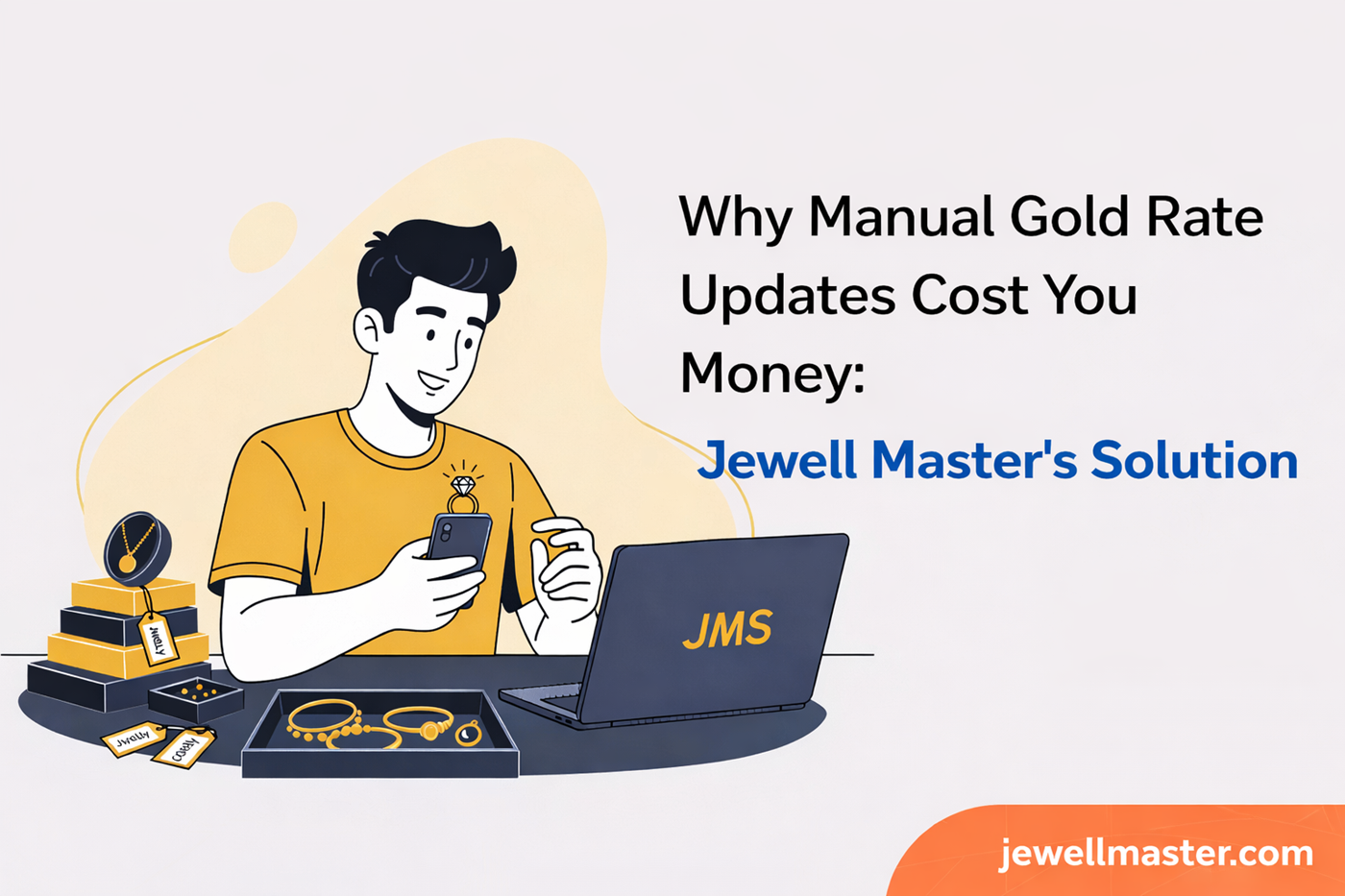 Why Manual Gold Rate Updates Cost You Money: Jewell Master’s Solution