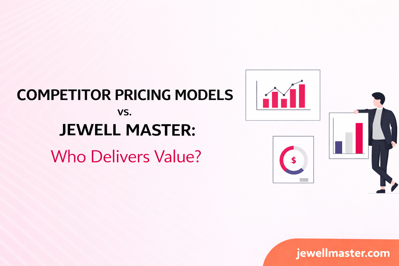 Competitor Pricing Models vs. Jewell Master: Who Delivers Value?