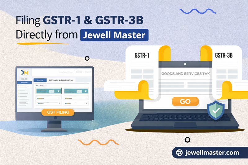 Filing GSTR-1 & GSTR-3B Directly from Jewell Master