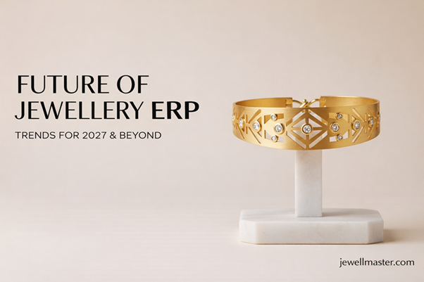 Future of Jewellery ERP