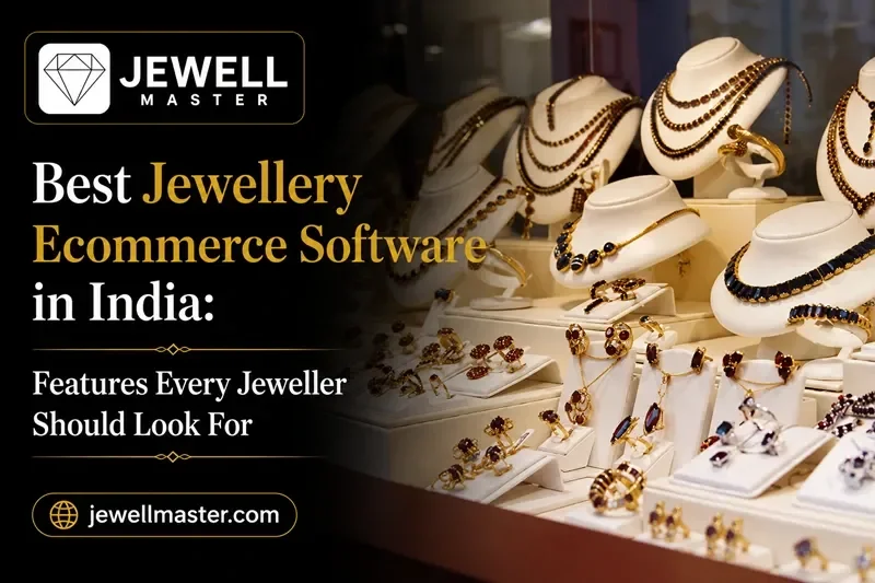 Best Jewellery Ecommerce Software in India: Features